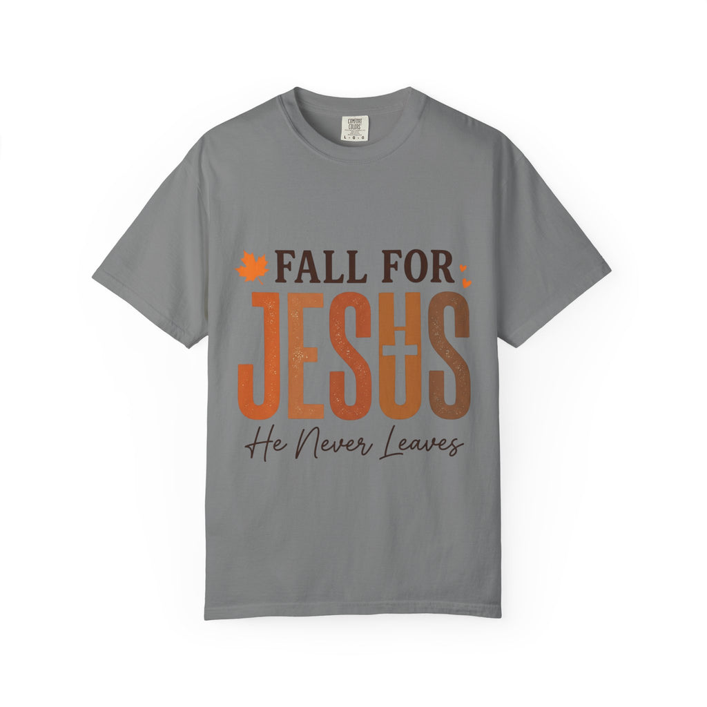 Fall for Jesus He Never Leaves Christian T-Shirt
