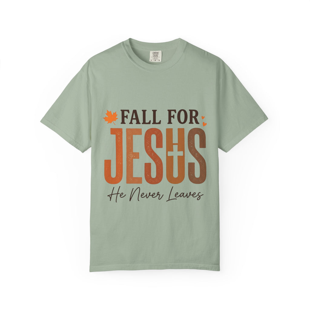 Fall for Jesus He Never Leaves Christian T-Shirt