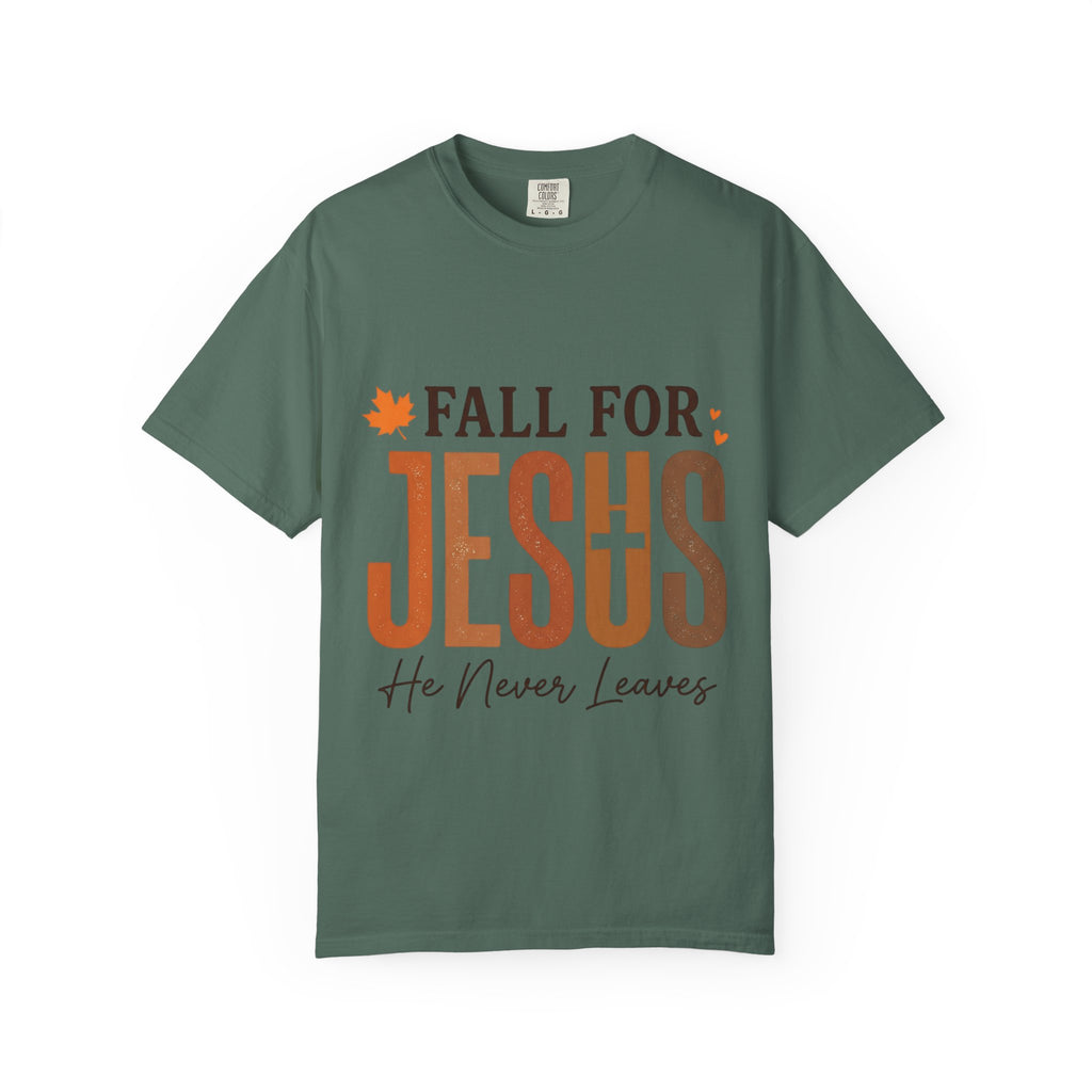 Fall for Jesus He Never Leaves Christian T-Shirt