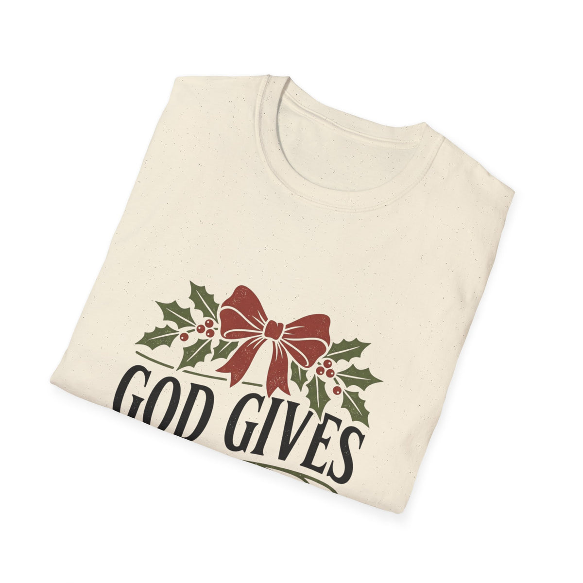 Christmas T-Shirt - "God Gives the Best Gifts" Holiday Tee